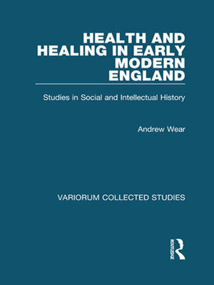 cover image of Health and Healing in Early Modern England